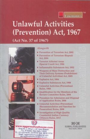 Lawmann's Kamal Publishers Unlawful Activities (Prevention) Act 1967 Edition 2018