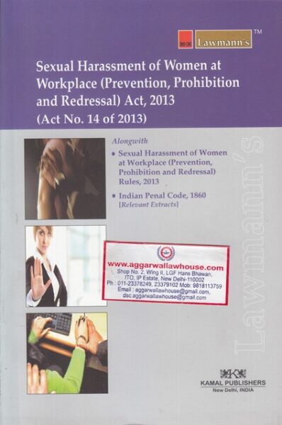 Lawmann's Kamal Publishers Sexual Harassment of Women at Workplace Act 2013 Edition 2018