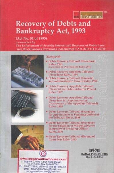 Lawmann's Kamal Publishers Recovery of Debts and Bankruptcy Act 1993 Edition 2018