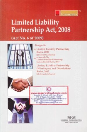 Lawmann's Kamal Publishers LImited Liability Partnership Act 2008 Edition 2018