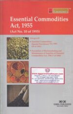 Lawmann's Kamal Publishers Essential Commodities Act 1955 Edition 2018