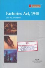 Lawmann's Kamal Publishers Factories Act 1948 Edition 2018