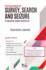 Book Corporation Practical Aspects on Survey Search and Seizure by PARAS KOCHAR Edition 2018