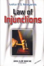 Justice P.S Narayana Law of Injunctions ( 10th Edition )