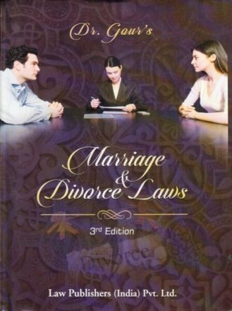 Dr. Gour's Marriage & Divorce Laws Edition : 2015