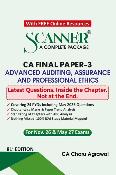Shuchita Solved Scanner Advanced Auditing, Assurance & Professional Ethics New Syllabus for CA Final Group 1 Paper 3 New Syllabus 2023 by CA Charu Agrawal Applicable For Nov.2026/MAY.2027 Exams