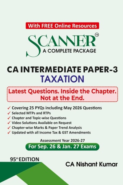 Shuchita Solved Sacanner Taxation for CA Intermediate Paper-3 by Nishant Kumar Applicable for May Sept.2026/Jan.2027 Exam