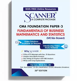 Shuchita Solved Scanner CMA Foundation Fundamentals Of Business Mathematics and Statistics Syllabus 2022 Paper 3 by Arun Kumar, Himanshu Srivastava And Mohit Bahal Applicable for June/Dec.2026 Exams