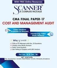 Shuchita Solved Scanner CMA Final Group IV (Syllabus 2022) Paper 17 Cost and Management Audit by ARUN KUMAR & MOHIT BAHAL Applicable for June. 2026/Dec.2026 Exams