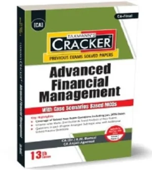 TAXMANN CRACKER ADVANCED FINANCIAL MANAGEMENT FOR CA FINAL APPLICABLE FOR MAY 2026/Sept.2026 EXAMS GROUP-1 PAPER-1 BY CA KM BANSAL AND CA ANJALI AGARWAL 13TH EDITION