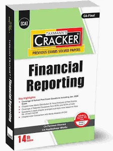TAXMANN CRACKER Financial Reporting for CA Final Applicable for May.2026/Sept.2026 Group-1 Paper-1 By CA Parveen Sharma and CA Kapileshwar  Bhalla 14th Edition exam