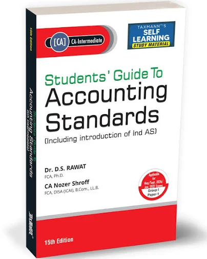 Taxmann CA Inter Students' Guide to Accounting Standards By Dr.D.S.Rawat May.26/Sept.26/Jan.2027 Exam