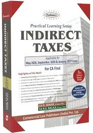Commercial's Padhuka's Practical Learning Serices Indirect Taxes for CA Final New Syllabus 2023 by G SEKAR & RS BALAJI Applicable for May 26 Sept.2026/ January 2027 & Onwards Exam 3rd Edition 2026