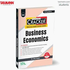 Taxmann CA Foundation Cracker Business Economics New Syllabus By Ritu Gupta applicable for exams (paper-4)May 2026/Sept.2026 16th Edition 2026