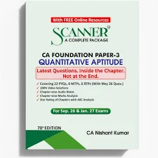 SHUCHITA SOLVED SCANNER FOR CA FOUNDATION PAPER-3 QUANTITATIVE APTITUDE BY CA AMAR OMAR & CA RASIKA GOENKA & CA NISHANT KUMAR APPLICABLE FOR Sept.2026 and Jan.2027 Exam