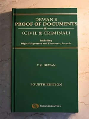 Thomson Reuters Dewan's Proof of Documents (Civil & Criminal) Including Digital Signature and Electronic Records By Vk Dewan Edition 2021