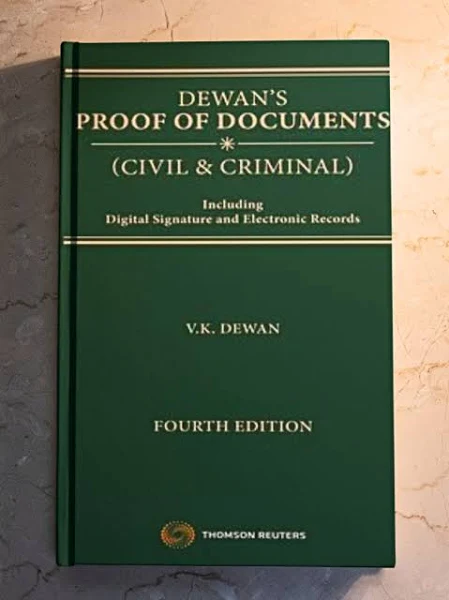 Thomson Reuters Dewan's Proof of Documents (Civil & Criminal) Including Digital Signature and Electronic Records By Vk Dewan Edition 2021
