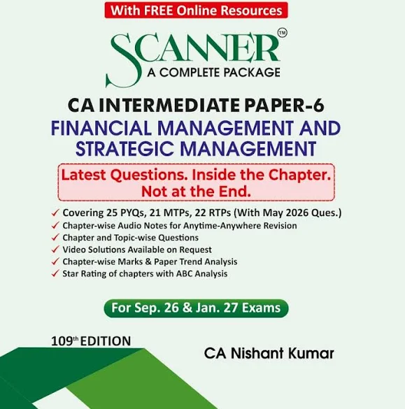 Shuchita Solved Scanner CA Intermediate Paper-6 Financial Management and Strategic management Applicable For sept.2026 & Jan.2027 Exams