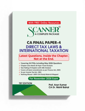 Shuchita Solved Scanner Direct Tax Laws & International Taxation for CA Final Paper 4 New Syllabus 2023 by CA Charu Agrawal Applicable for Nov.2026 Exam