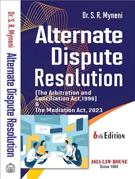 Asia's Alternate Dispute Resolution by SR MYNENI Reprint Edition 2025