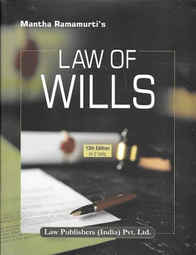 Law Publishers Law of Wills (Set of 2 Vols) by MANTHA RAMAMURTI'S Edition 2025