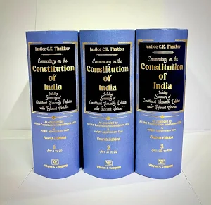 Whytes & Co. Commentary on the Constitution of india As Amended (Set of 3 vols.) by C K Thakker 4th Edition 2026