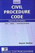 Singhal's Civil Procedure Code by Mayank Madhaw Edition 2023