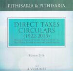 Lexis Nexis Direct Taxes Circulars ( 1922-2015 ) by PITHISARIA Edition : 2016