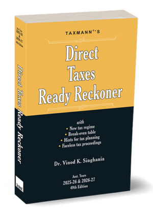 Taxmann Direct Taxes Ready Reckoner by Vinod K Singhania 49th Edition 2025-26 & 2026-27