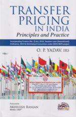Oakbridge Transfer Pricing in India ( Principles and Practice ) by OP YADAV Edition 2019
