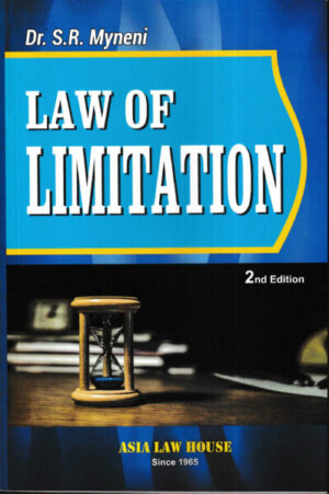 Asia's Law of Limitation by SR MYNENI Edition 2021