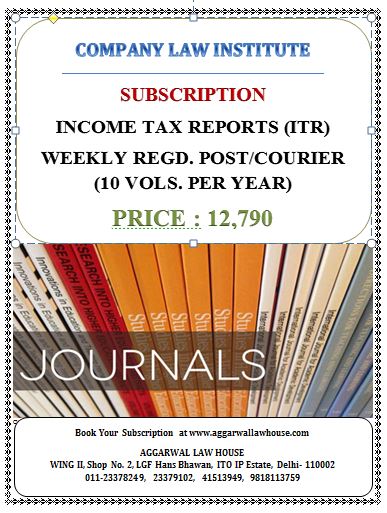 CLI Income Tax Reports ITR (Weekly Regd. Post/Courier) 10 Vols Per Year Edition 2021