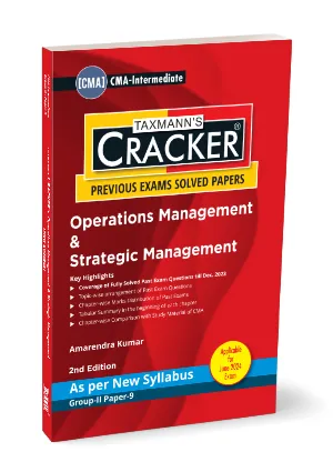 Taxmann Cracker Operations Management & Strategic Management for CMA Inter (As Per New Syllabus) by Amarendra Kumar Applicable For June 2024 Exams