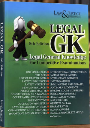 Law&Justice Legal GK Legal General Knowledge for Competitive Examinations 8th Edition 2026-27