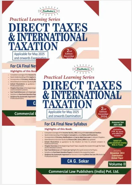 Commercial Padhuka Practical Learning Series Direct Tax and International Taxation For CA Final New Syllabus 2023 Set of 2 Vols By CA G Sekar Applicable for May  2025 Exam