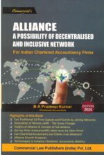 Commercial Alliance A Possibility of Decentralised and Inclusive Network For Indian Chartered Accountancy Firms by Pradeep KumarEdition 2024