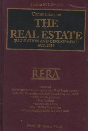 Vinod Publications Commentary on The Real Estate (RERA) by Justice M L Singhal Edition 2025
