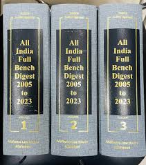 Malhotra Law House All India Full Bench Digest 2005 to 2023 (In 3 Volumes) by Justice Sudhir Agarwal & B S Chauhan Edition 2024