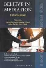 Bloomsbury Believe In Mediation by Kishore Jaiswal Edition 2023
