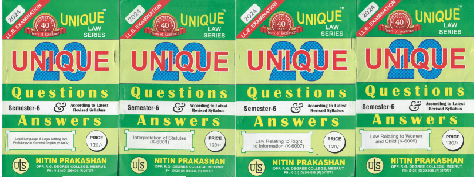 Nitin Prakashan Unique Law Series Questions & Answer Semester-6 ( K-6001, K-6002, K-6003, K-6008) for LLB Exams Editon 