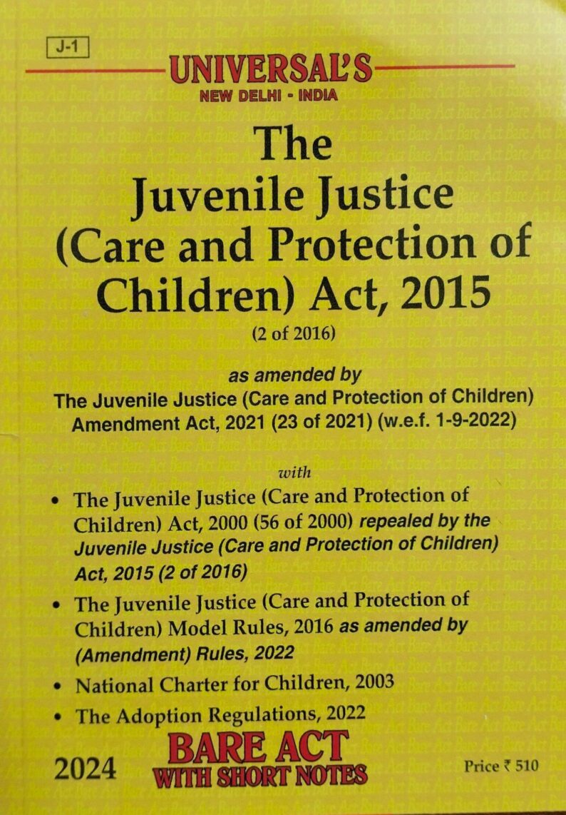 Universal Bare Act The Juvenile Justice (Care and Protection of Children) Act 2015 Edition 2024