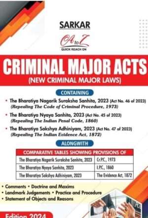 Lexman Criminal Mojar Acts (New Criminal Major Laws) by Sarkar Edition 2024