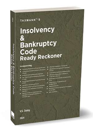 Taxmann Insolvency & Bankruptcy Code Ready Reckoner by VS Datey Edition 2024