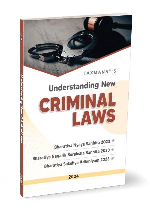 Taxmann Understanding New Criminal Laws Edition 2024