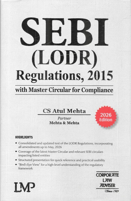 LMP SEBI (LODR) Regulations 2015 with Master Circular For Compliance by Atul Mehta Edition 2026