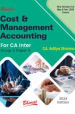 Bharat Cost & Management Accounting For CA Inter Group II Paper 4 New Syllabus by Aditya Sharma May & Nov 2024 Exam
