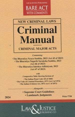 Law&Justice Bare Act New Criminal Manual Laws Criminal Major Acts Edition 2024