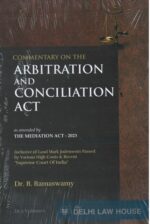 Delhi Law House Commentary on The Arbitration and Concilition Act ( Set of 2 Vols ) by B Ramaswamy Edition 2024