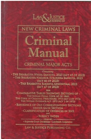 Law&Justice New Criminal Laws Criminal Manual Criminal Major Acts Edition 2026