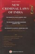 Capital Law Infotech New Criminal Laws of India by Monish Chopra's Edition 2024